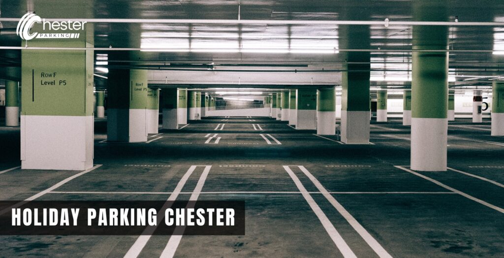 holiday parking preston chester guide
