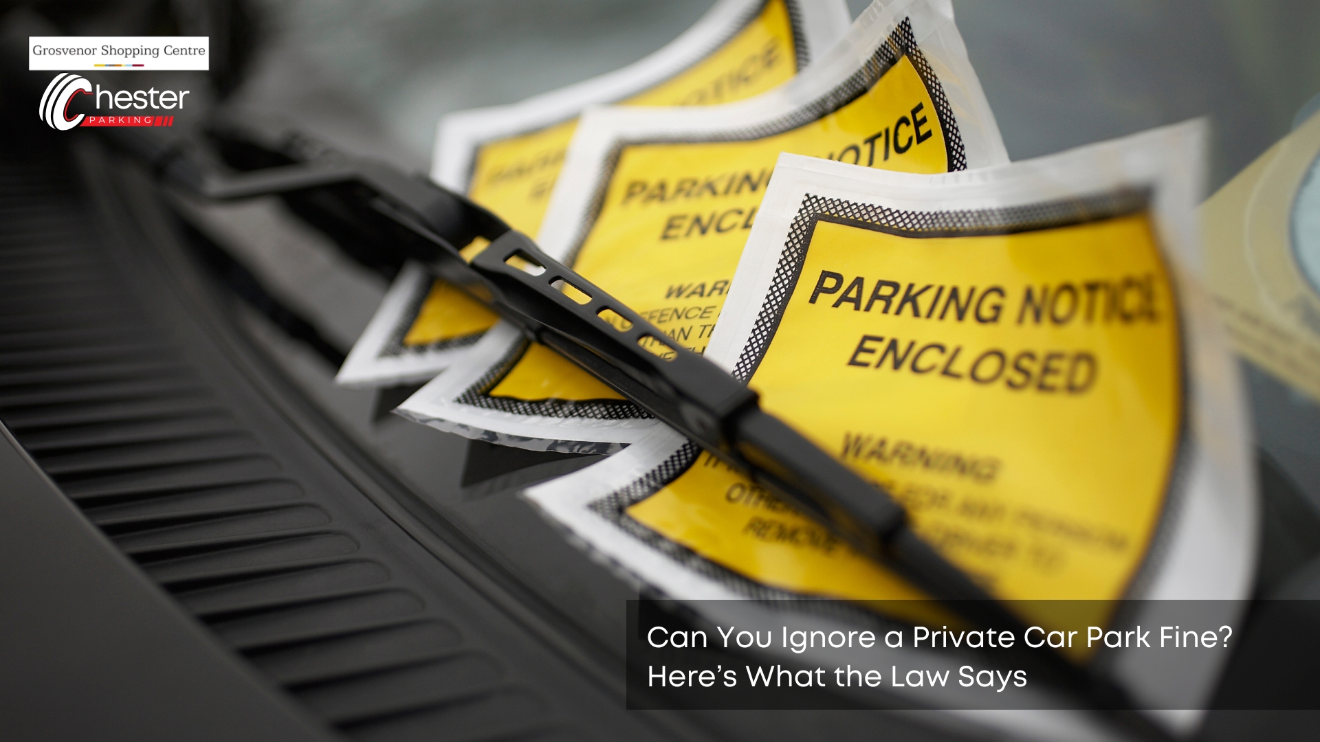 Can You Ignore a Private Car Park Fine? Here’s What the Law Says