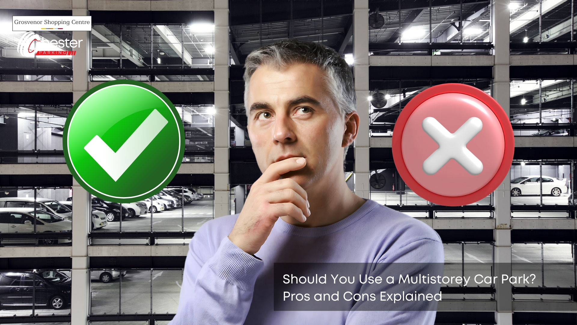 should-you-use-a-multistorey car park pros and cons explained
